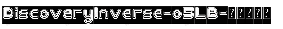 DiscoveryInverse-o5LB字体转换