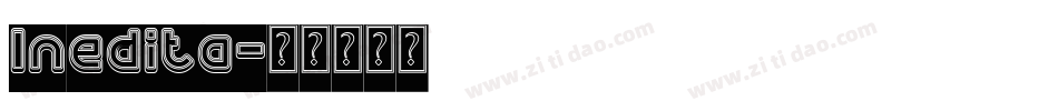 Inedita字体转换