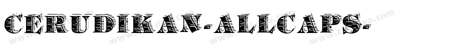 Cerudikan-AllCaps字体转换