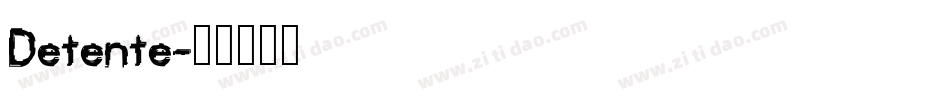 Detente字体转换