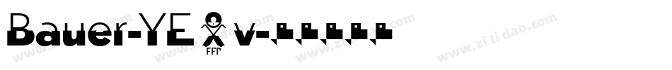 Bauer-YE4v字体转换 Bauer-YE4v字体转换