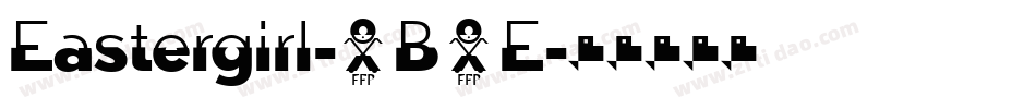 Eastergirl-7B5E字体转换
