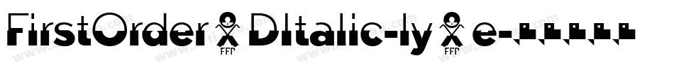 FirstOrder3DItalic-ly5e字体转换