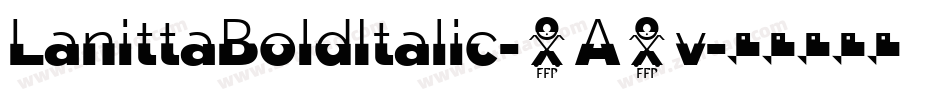 LanittaBoldItalic-6A4v字体转换 LanittaBoldItalic-6A4v字体转换
