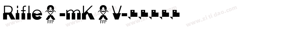Rifle1-mK4V字体转换 Rifle1-mK4V字体转换