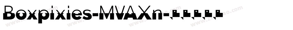Boxpixies-MVAXn字体转换