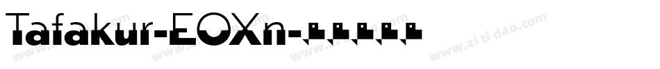 Tafakur-EOXn字体转换