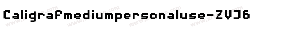 Caligrafmediumpersonaluse-ZVJ6J字体转换