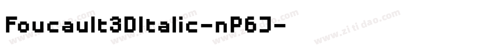 Foucault3DItalic-nP6J字体转换