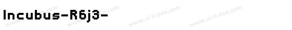 Incubus-R6j3字体转换