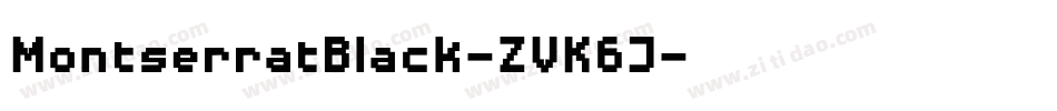 MontserratBlack-ZVK6J字体转换