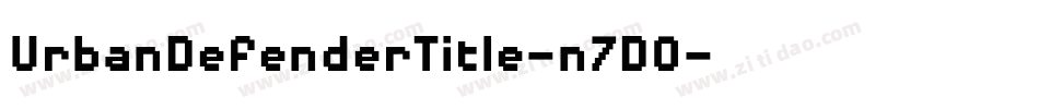 UrbanDefenderTitle-n7D0字体转换