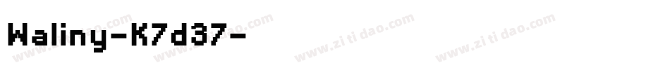 Waliny-K7d37字体转换 Waliny-K7d37字体转换