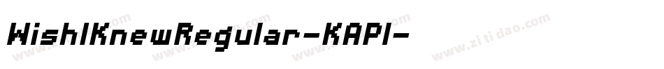 WishIKnewRegular-KAPl字体转换