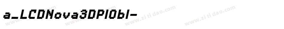 a_LCDNova3DPlObl字体转换