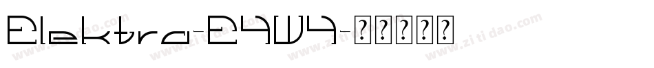 Elektra-E4W4字体转换