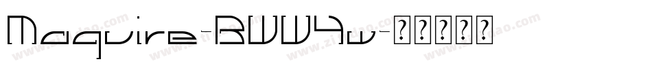 Maquire-BWW4w字体转换