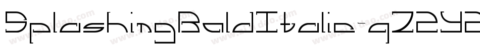 SplashingBoldItalic-qZ2Y2字体转换 SplashingBoldItalic-qZ2Y2字体转换