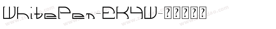 WhitePen-EK4W字体转换