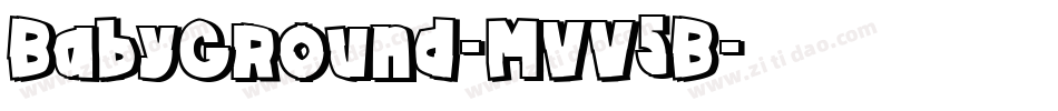 BabyGround-MVV5B字体转换