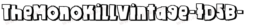 TheMonokillVintage-7D5B字体转换