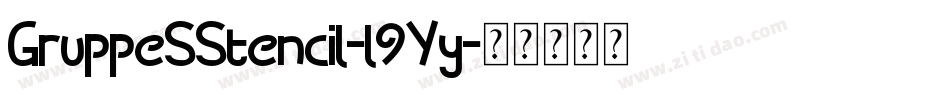 GruppeSStencil-l9Yy字体转换