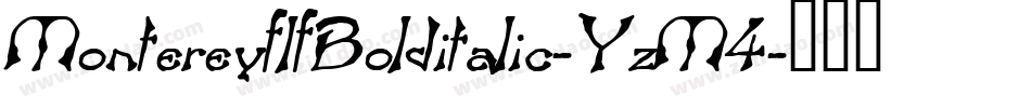 MontereyflfBolditalic-YzM4字体转换