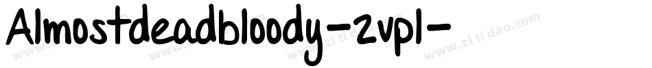 Almostdeadbloody-2vpl字体转换