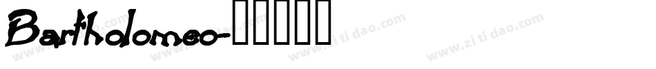 Bartholomeo字体转换
