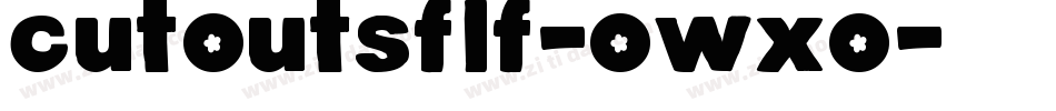 Cutoutsflf-owxo字体转换