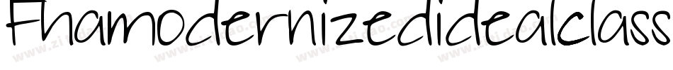 Fhamodernizedidealclassicnc-x9E5字体转换