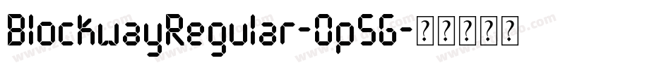 BlockwayRegular-0p5G字体转换
