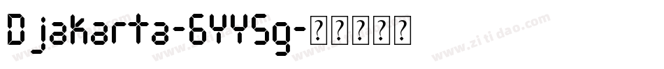 Djakarta-6YY5g字体转换