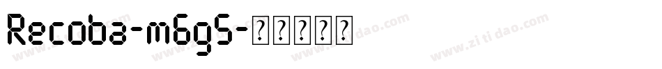 Recoba-m6g5字体转换
