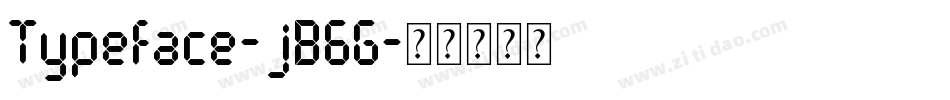 Typeface-jB6G字体转换 Typeface-jB6G字体转换