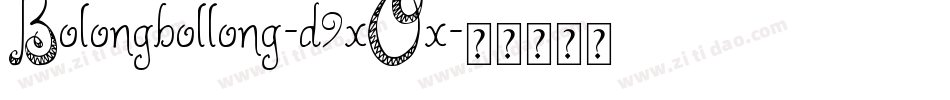 Bolongbollong-d9xOx字体转换