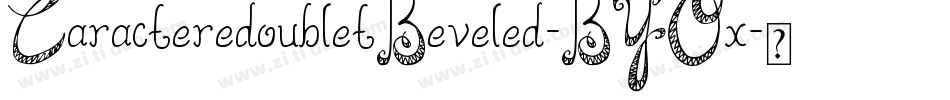 CaracteredoubletBeveled-BYOx字体转换