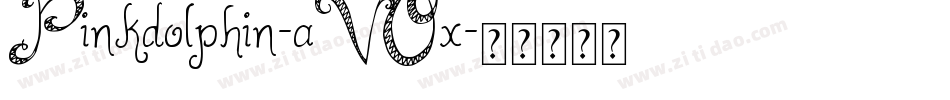 Pinkdolphin-aVOx字体转换 Pinkdolphin-aVOx字体转换