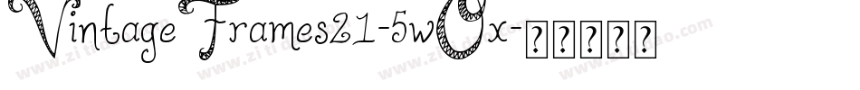 VintageFrames21-5wOx字体转换