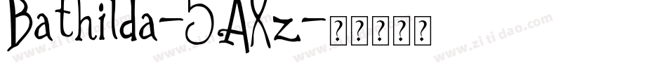 Bathilda-5AXz字体转换