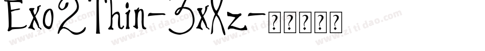 Exo2Thin-3xXz字体转换