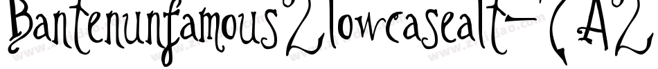 Bantenunfamous2lowcasealt-7A2P字体转换