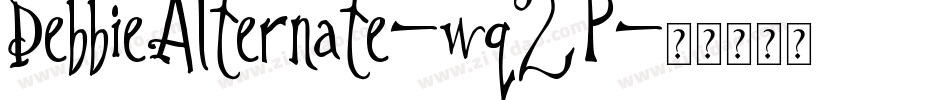 DebbieAlternate-wq2P字体转换