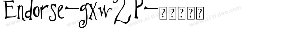 Endorse-gxw2P字体转换