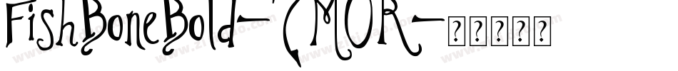 FishBoneBold-7M0R字体转换