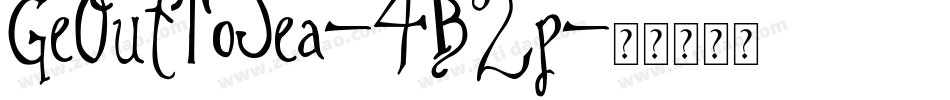GeOutToSea-4B2p字体转换
