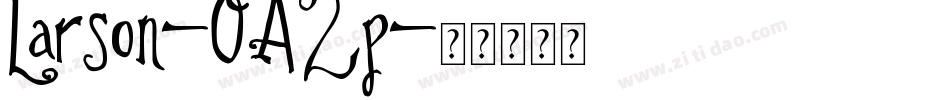 Larson-OA2p字体转换