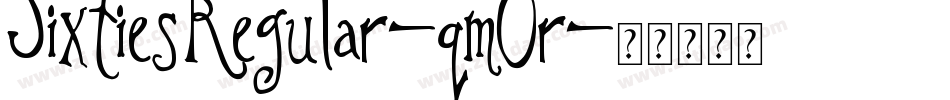 SixtiesRegular-qm0r字体转换
