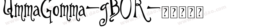 UmmaGomma-gB0R字体转换