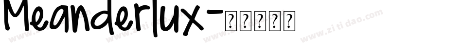 Meanderlux字体转换